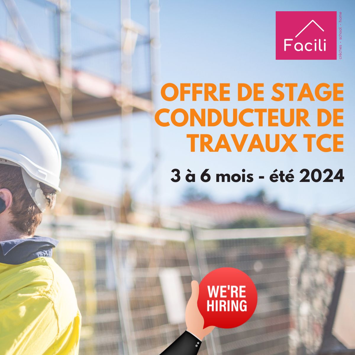 OFFRE DE STAGE CONDUITE DE TRAVAUX ETE 2024 Facilicreches